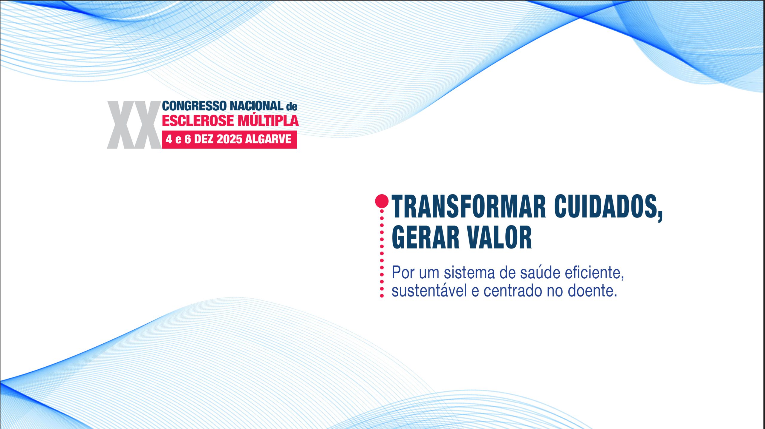 20º Congresso Nacional da EM vai debater o “Valor em Saúde”